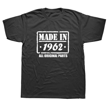 Pagamintas 1962, T Marškiniai 60 Metų Gimtadienio Dovana, Juokinga Unisex Grafinis Mados Naujų Medvilnės trumpomis Rankovėmis O-Kaklo Harajuku T-shirt